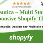 Nautica – Multi Store Responsive Shopify Theme